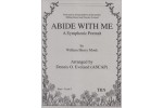 Abide with Me - A Symphonic Portrait